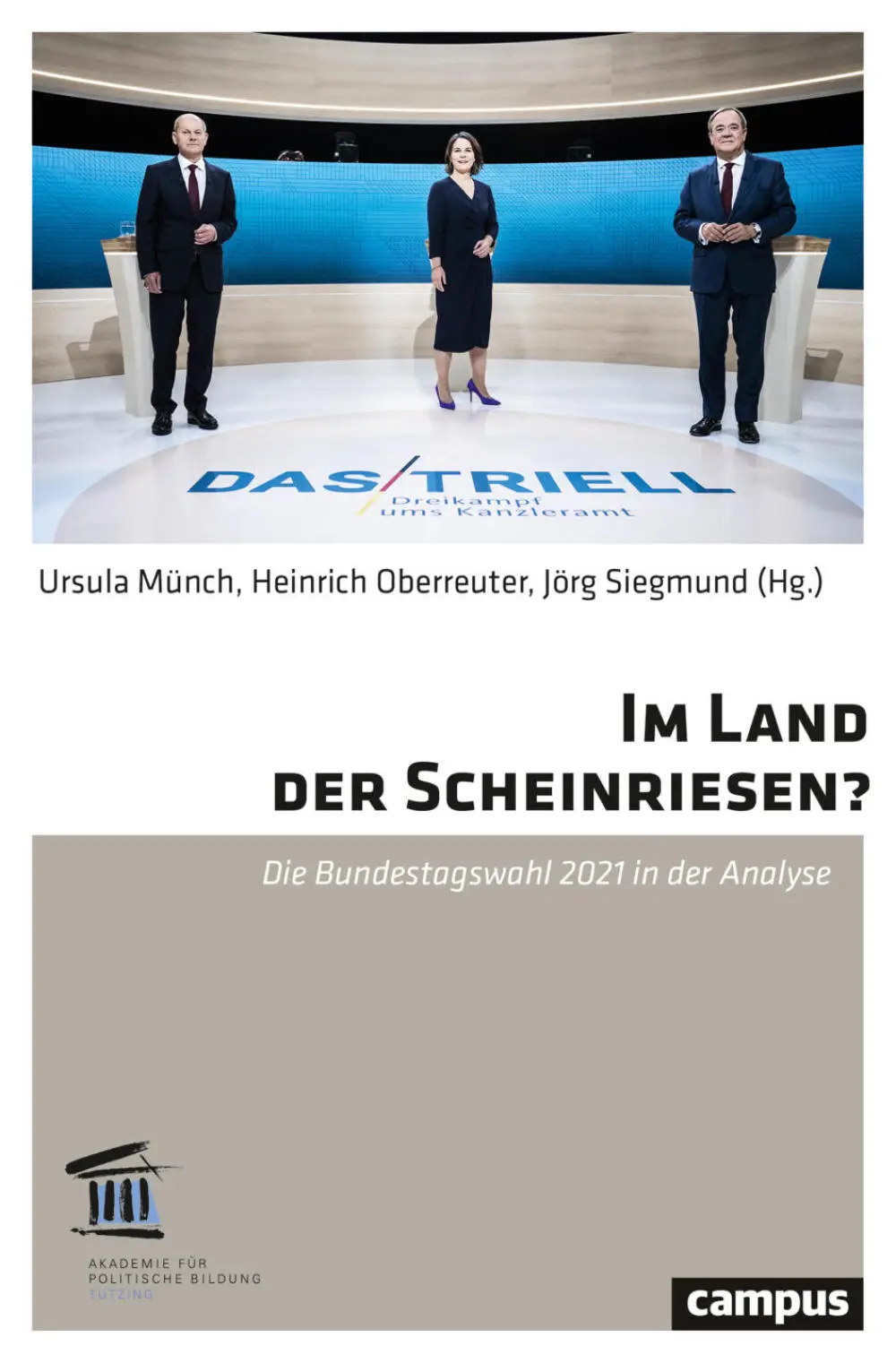 Buchcover "Im Land der Scheinriesen?" von Ursula Münch, Heinrich Oberreuter, Jörg Siegmund 