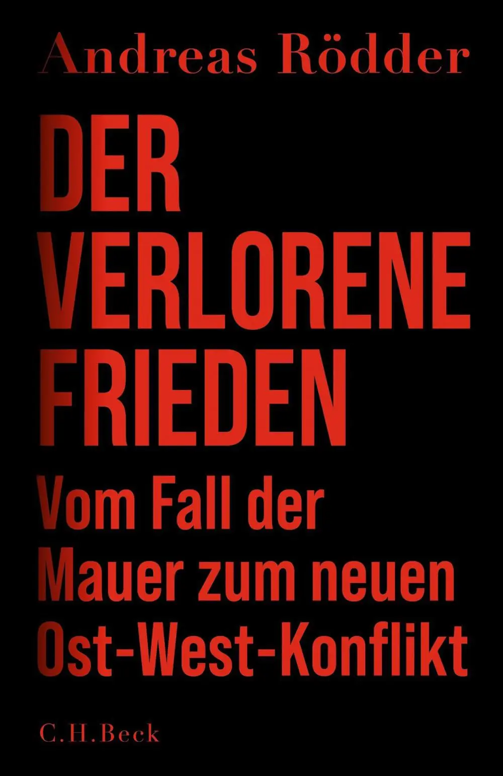 Buchcover: Der verlorene Frieden von Andreas Rödder