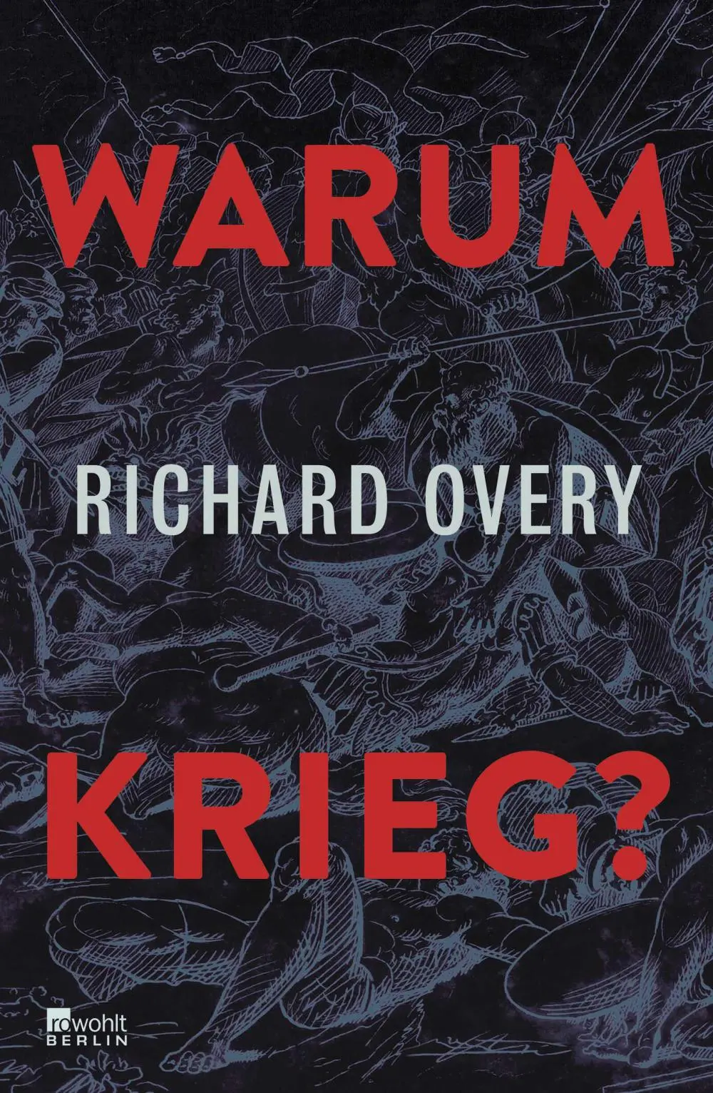 Buchcover "Warum Krieg?" von Richard Overy