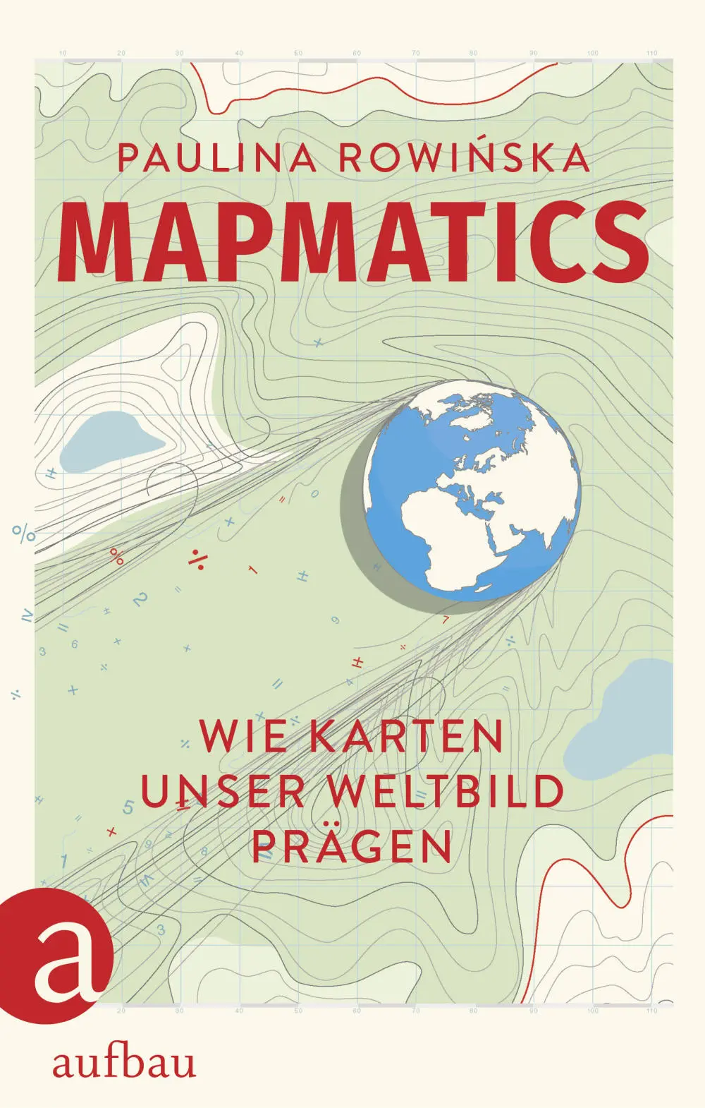 Buchcover "Mapmatics." von Paulina Rowińska