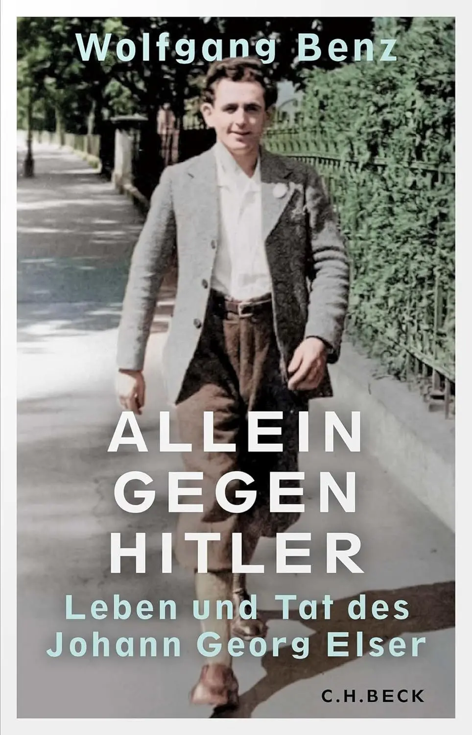 Buchcover: Allein gegen Hitler von Wolfgang Benz